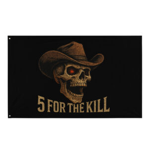5 For The Kill Band Flag